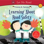 Timmy & Tammy: Learning About Road Safety cover image cdn