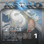Astro S2 - Episode 01 - Die Corporation. Astro Entertainment for Kids (German) cover image cdn
