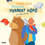 Yksityisetsivä Herbert höpö ja tapaus karhu cover image cdn