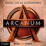 Arcanum - T1E01 cover image cdn