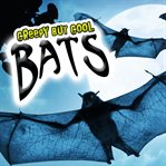 Creepy but Cool Bats cover image cdn
