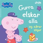 Gurra elskar Alla og aðrar sögur cover image cdn