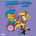 Bamse Ja Pikku Aasi cover image cdn
