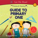 Timmy & Tammy: Guide to Primary One cover image cdn