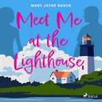 Meet Me at the Lighthouse cover image cdn