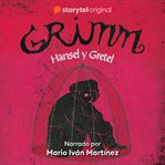 Grimm - Hansel Y Gretel cover image cdn