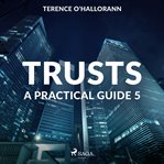 Trusts - a Practical Guide 5 cover image cdn