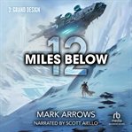 12 Miles Below : Grand Design: (A Progression Fantasy Epic) cover image cdn