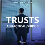 Trusts - a Practical Guide 3 cover image cdn