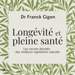 Longévité et pleine santé cover image cdn