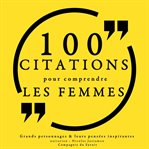 100 Citations Pour Comprendre Les Femmes cover image cdn