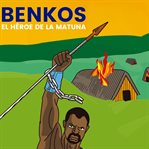 Benkos. El Héroe De La Matuna cover image cdn