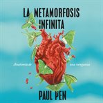 La Metamorfosis Infinita cover image cdn
