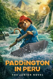 Paddington in Peru: The Junior Novel cover image cdn