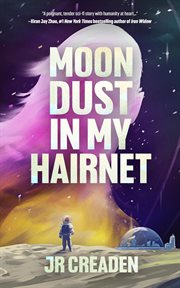 Moon Dust in My Hairnet cover image cdn