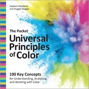 The Pocket Universal Principles of Color : 100 Key Concepts for Understanding, Analyzing, and Working with Color cover image cdn