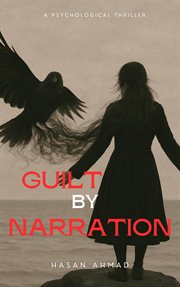 Guilt by Narration cover image cdn