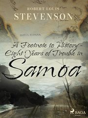 A Footnote to History - Eight Years of Trouble in Samoa cover image cdn
