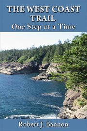 The West Coast Trail: One Step at a Time cover image cdn