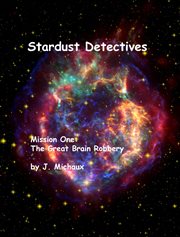 Stardust Detectives Mission One: The Great Brain Robbery cover image cdn