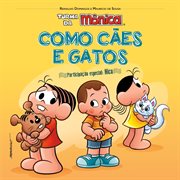 Turma Da Mnica E Nico: Como Cães E Gatos cover image cdn