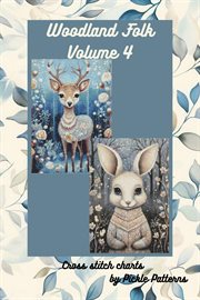 Woodland Folk Volume 4 : Woodland Folk Cross Stitch, #4 cover image cdn