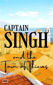Captain Singh and the Town of Thieves cover image cdn