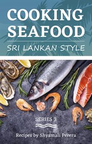 Cooking Seafood Sri Lankan Style : Cooking Sri Lankan Style, #2 cover image cdn
