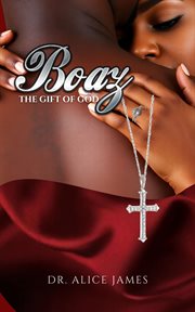 Boaz : The Gift of God cover image cdn