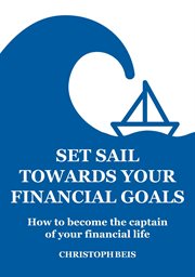 Set Sail Towards Your Financial Goals cover image cdn
