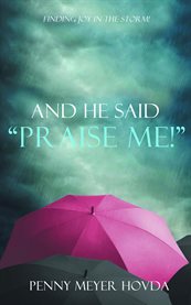 And He Said, "Praise Me!" cover image cdn