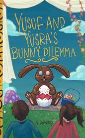 Yusuf and Yusra's Bunny Dilemma cover image cdn