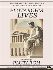 Plutarch's Lives : Illustrated and Annotated cover image cdn