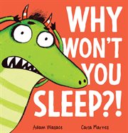 Why Won't You Sleep?! cover image cdn