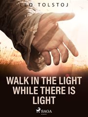 Walk in the Light While There Is Light cover image cdn