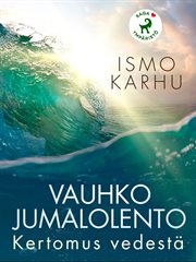 Vauhko Jumalolento - Kertomus Vedestä cover image cdn