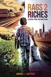 Rags 2 Riches : Lessons From the Hard Road cover image cdn