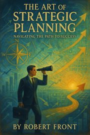 The Art of Strategic Planning: Navigating the Path to Success cover image cdn