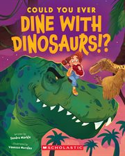 Could You Ever Dine With Dinosaurs!? cover image cdn