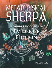 Metaphysical Sherpa : Misunderstood Mystic cover image cdn