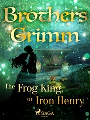 The Frog King, or Iron Henry cover image cdn