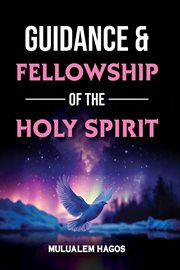 The Guidance & Fellowship of the Holy Spirit cover image cdn