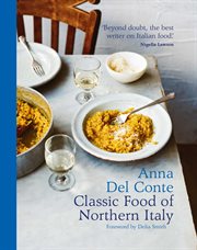 The Classic Food of Northern Italy cover image cdn
