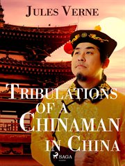 Tribulations of a Chinaman in China cover image cdn