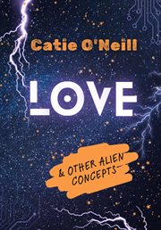 Love and Other Alien Concepts cover image cdn