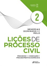 Lições De Processo Civil - Volume 2 : Processo De Execução E Procedimentos Especiais. Lições de Processo Civil cover image cdn