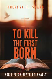 To Kill the Firstborn cover image cdn