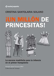 ¡un millón de princesitas! La escena madrileña para la infancia en el primer franquismo. cover image cdn