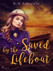 Saved by the Lifeboat cover image cdn
