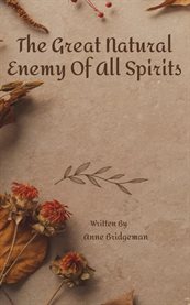 The Great Natural Enemy of All Spirits cover image cdn